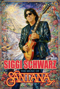 Siggi Schwarz - The Music of Santana - Jazz Lights 2026