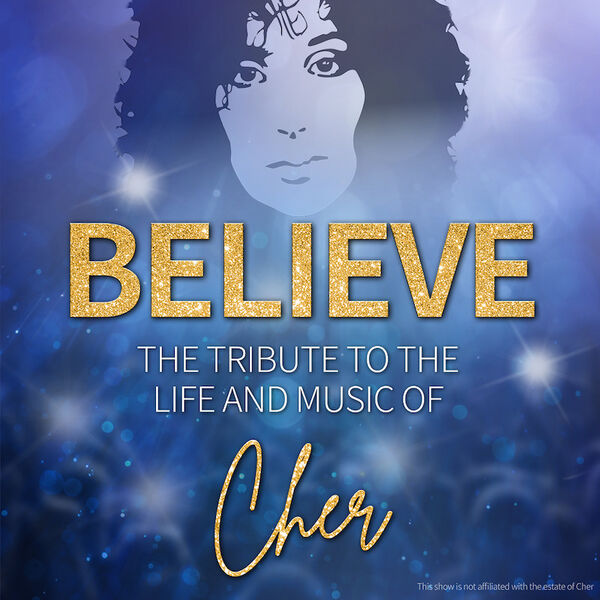 believe-the-tribute-to-the-life-and-music-of-cher