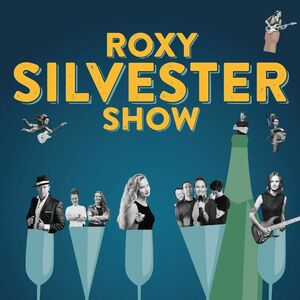 ROXY SILVESTER SHOW - Vorstellung 17:00 Uhr