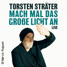 Torsten Sträter - Mach mal das große Licht an