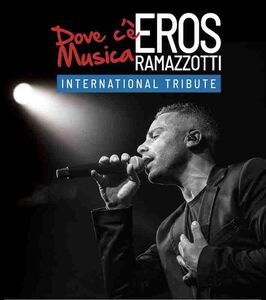 Eros Ramazotti Tribute
