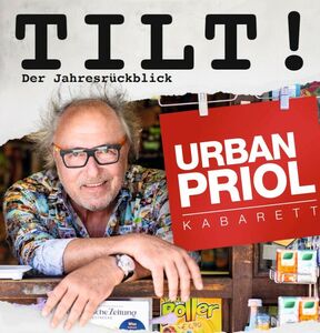 Urban Priol - Tilt! - Der Jahresrückblick 2024