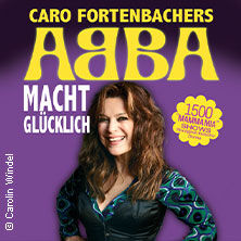 Carolin Fortenbacher - ABBA macht glücklich - Live 2024/2025