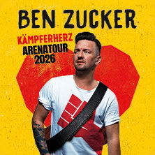 ben-zucker-kampferherz-arenatour-2026