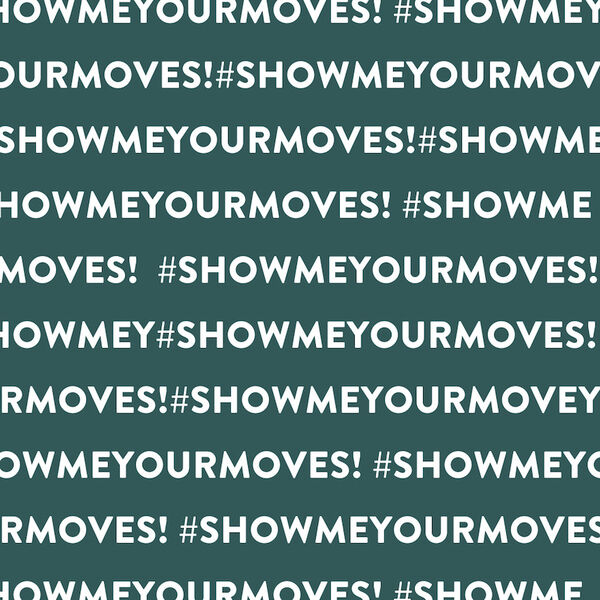 showmeyourmoves-9-edition