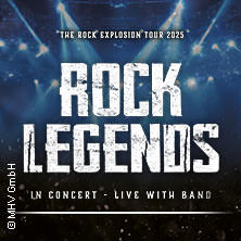 Rock Legends - The Rock Explosion Tour 2025