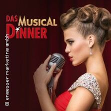 Das Musical Dinner - Kulinarischer Genuss und garantierte Unterhaltung