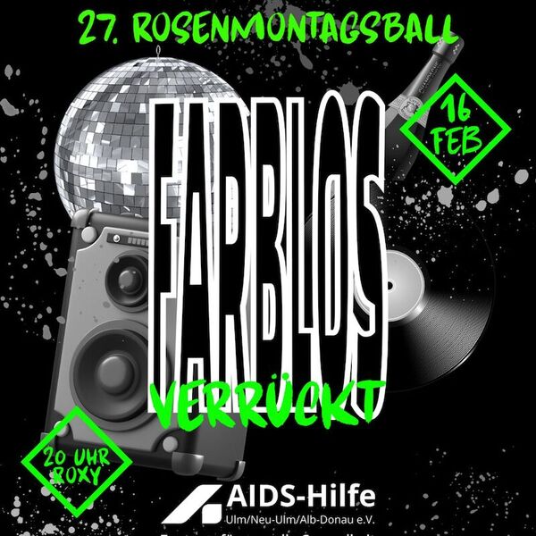 rosenmontagsball-der-ulmer-aids-hilfe-farblos-verruckt