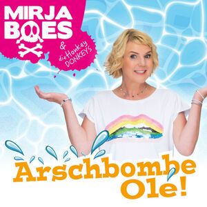 Mirja Boes - Arschbombe Olé!