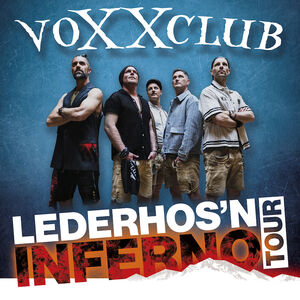 voXXclub - Lederhos´n Inferno Tour