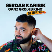 serdar-karibik-ganz-ganz-grosses-kino-das-grosse-finale