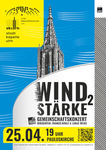 Gemeinschaftskonzert von Stadtkapelle Ulm und Junge Bläserphilharmonie Ulm - Windstärke 2 | Frühjahrskonzert